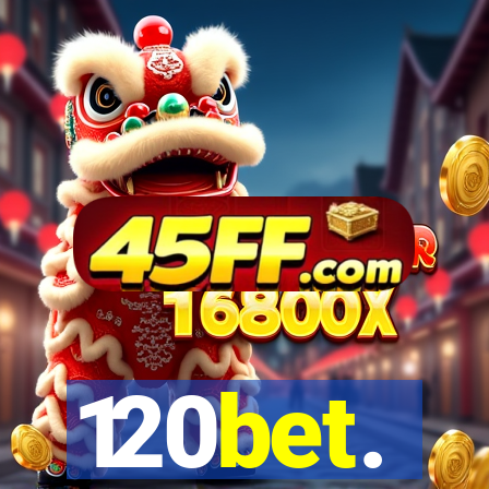 120bet.