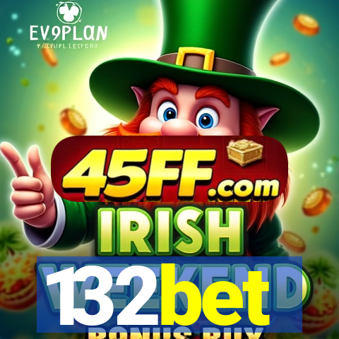 132bet