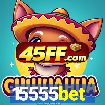 15555bet