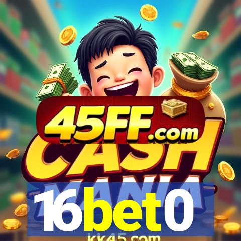 16bet0