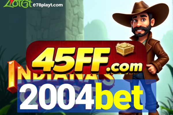 2004bet