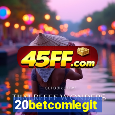 20betcomlegit