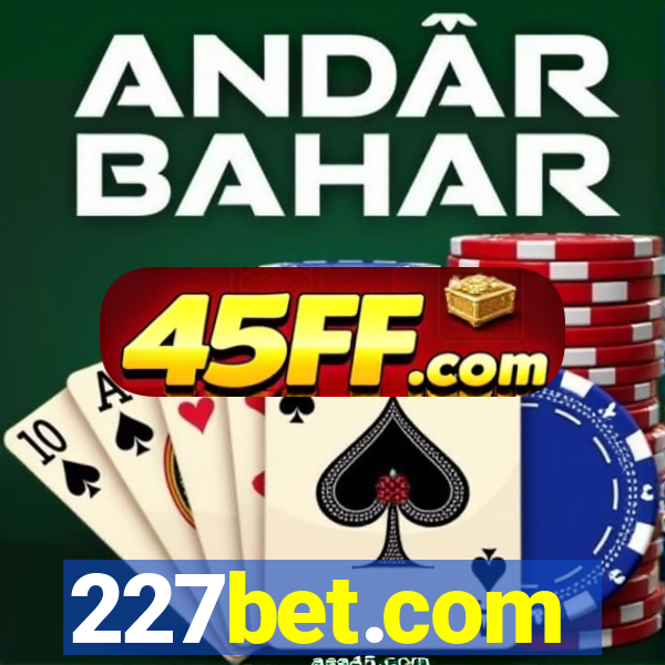 227bet.com