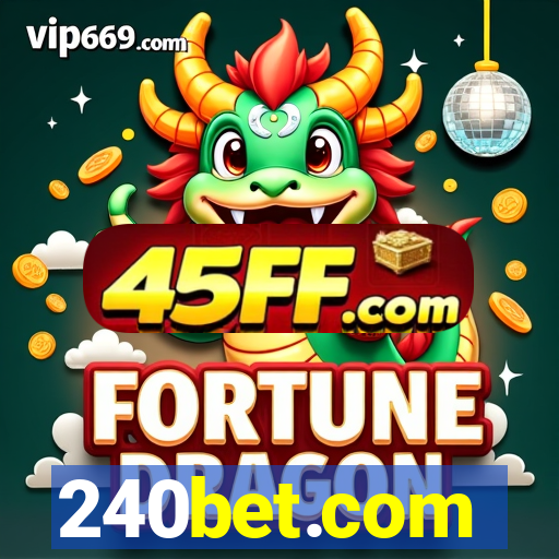 240bet.com