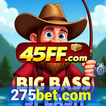 275bet.com
