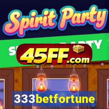 333betfortune