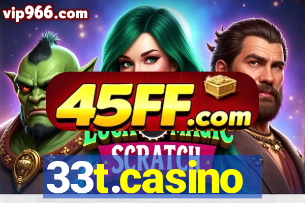 33t.casino