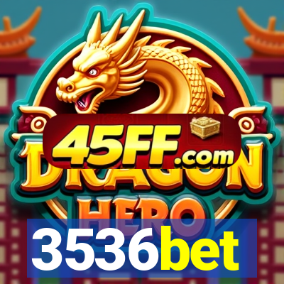 3536bet