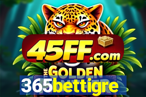 365bettigre