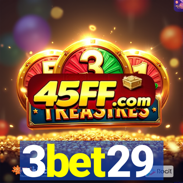 3bet29
