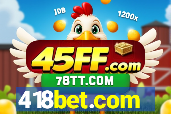 418bet.com