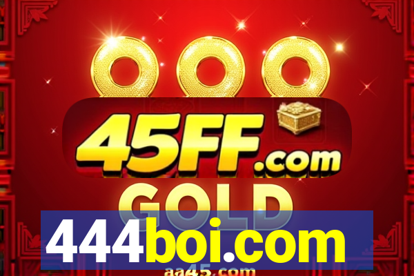 444boi.com
