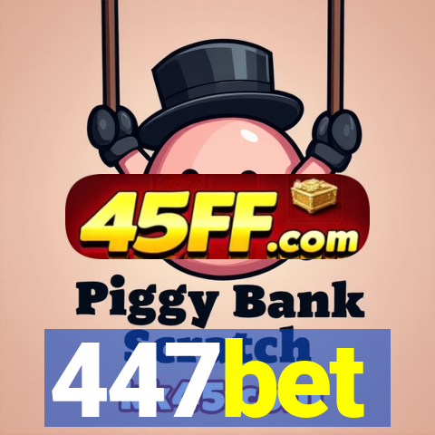 447bet