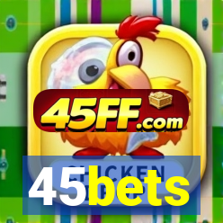 45bets