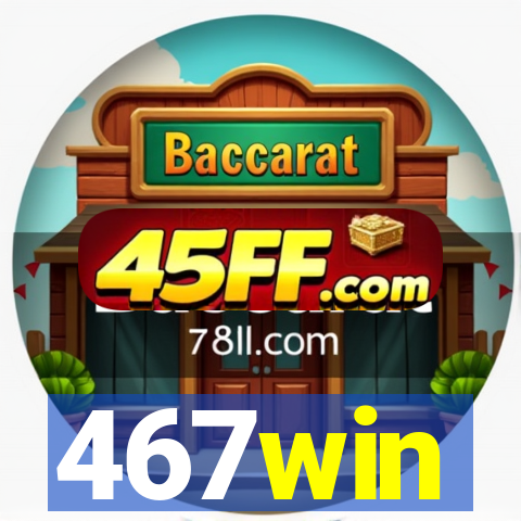 467win