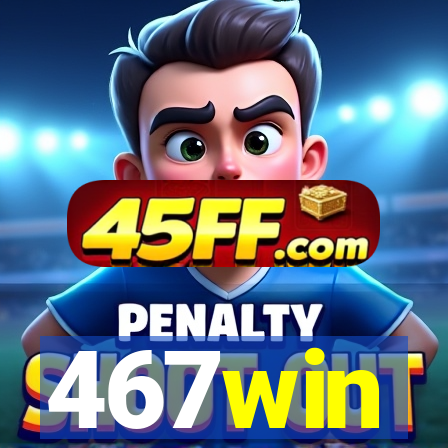 467win