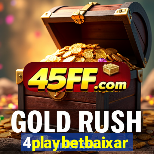4playbetbaixar
