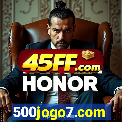 500jogo7.com
