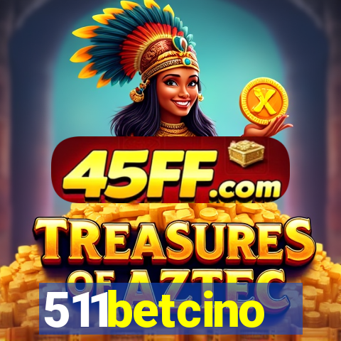 511betcino