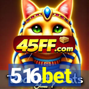 516bet