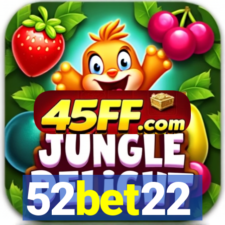 52bet22