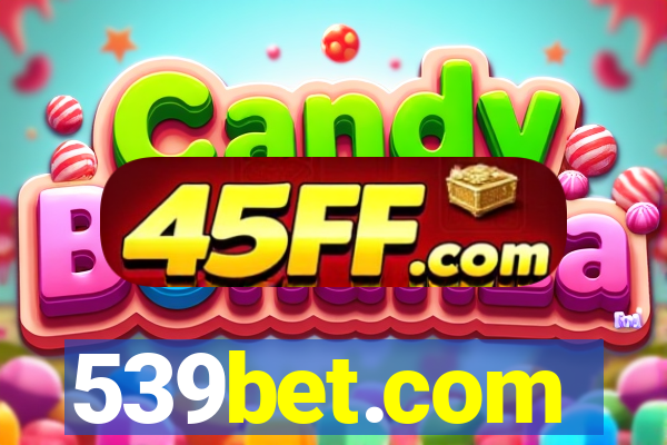 539bet.com