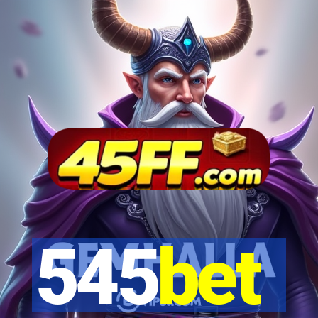 545bet
