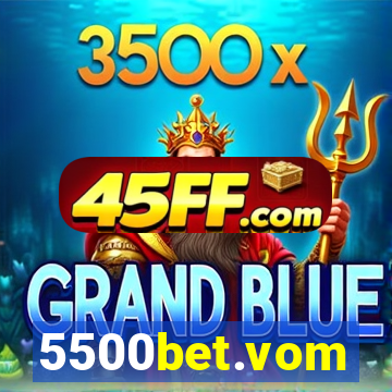 5500bet.vom