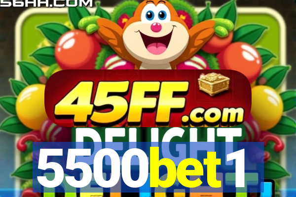 5500bet1
