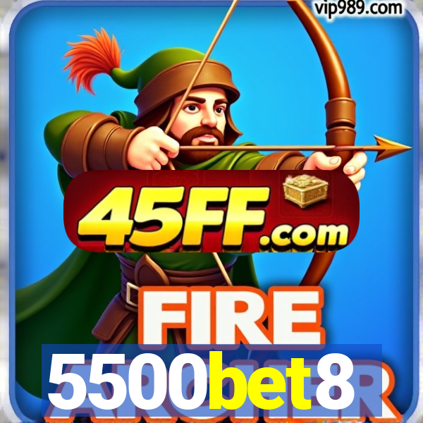 5500bet8