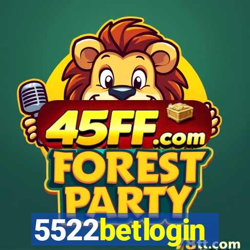 5522betlogin