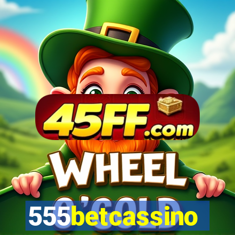 555betcassino