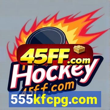555kfcpg.com