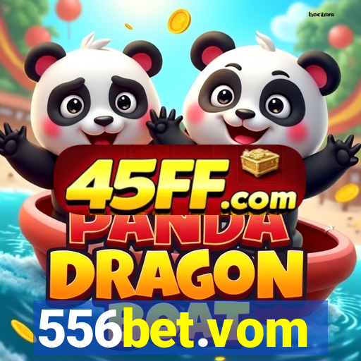 556bet.vom