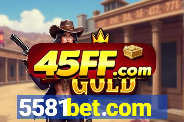 5581bet.com