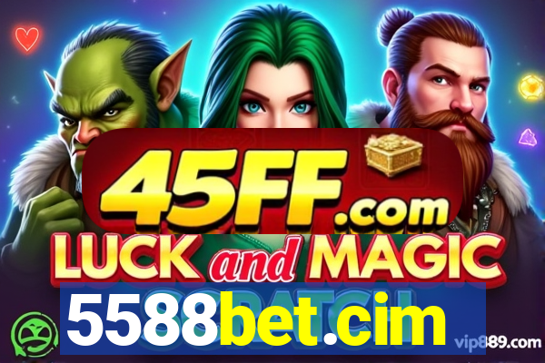 5588bet.cim