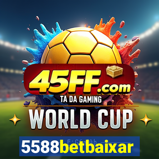 5588betbaixar