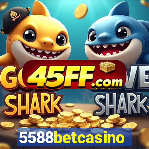 5588betcasino
