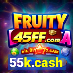 55k.cash