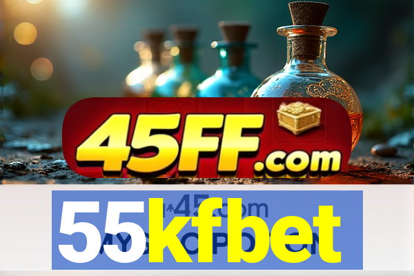 55kfbet