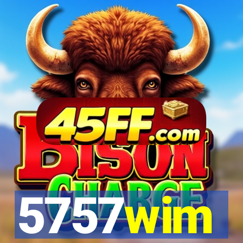 5757wim