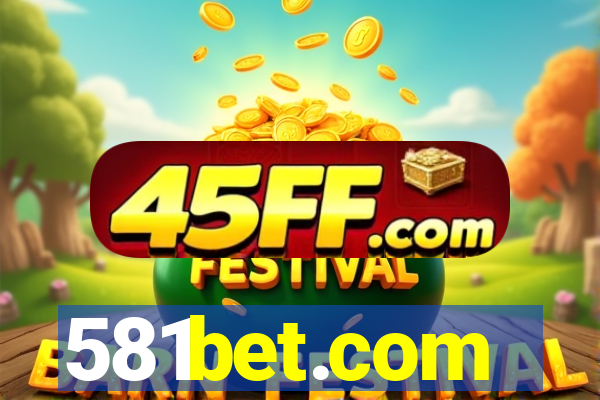 581bet.com