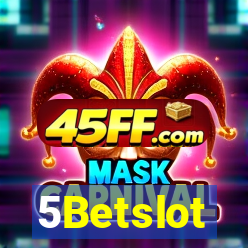 5Betslot