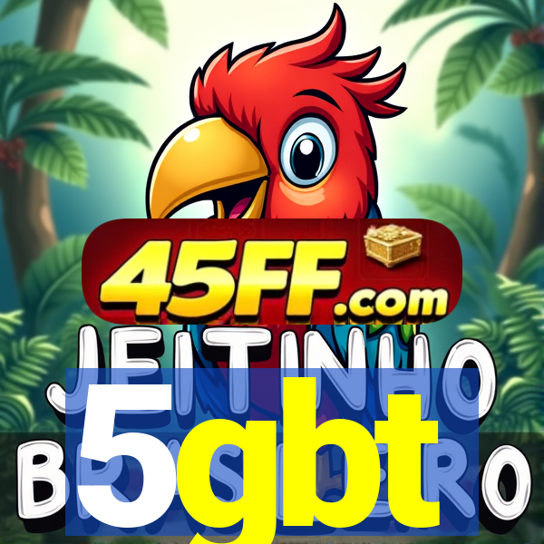 5gbt
