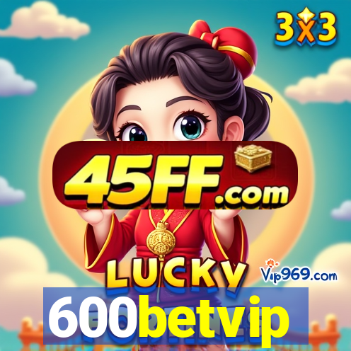 600betvip