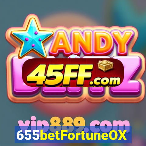 655betFortuneOX