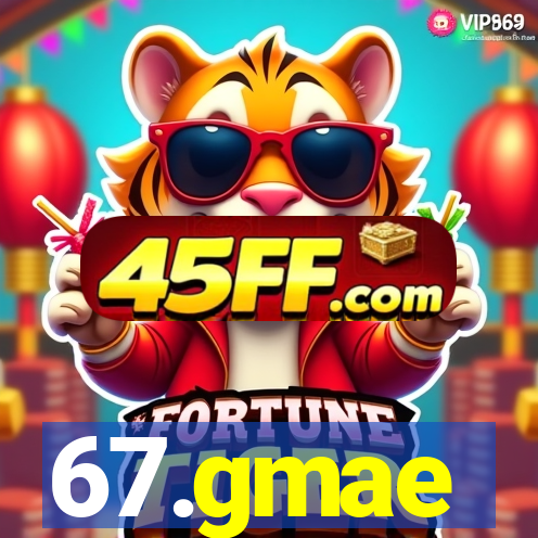 67.gmae