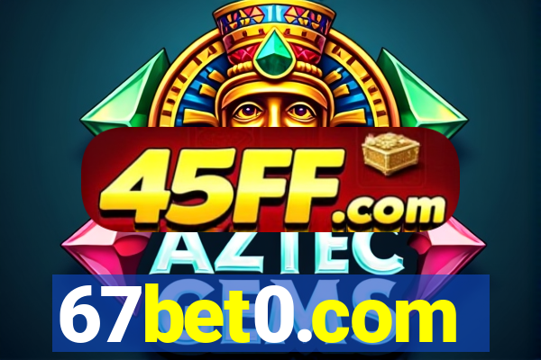 67bet0.com