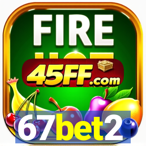 67bet2