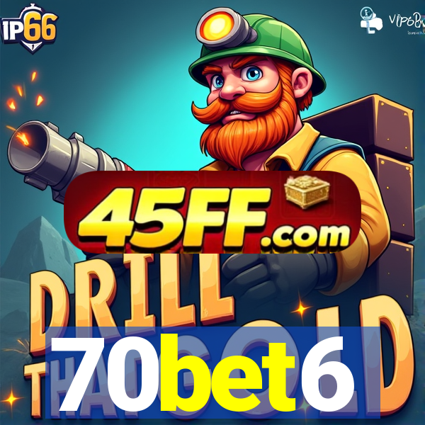 70bet6
